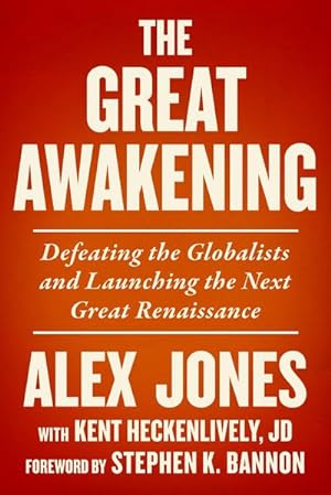 Bild des Verkufers fr The Great Awakening : Defeating the Globalists and Launching the Next Great Renaissance zum Verkauf von AHA-BUCH GmbH