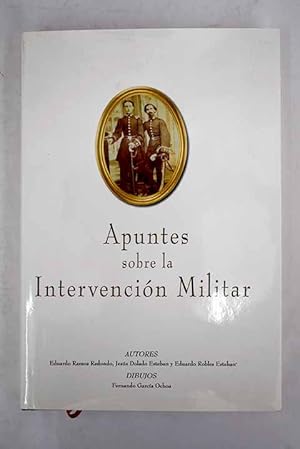 Imagen del vendedor de Apuntes sobre la intervencin militar a la venta por Alcan Libros