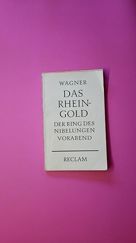 Bild des Verkufers fr DAS RHEINGOLD. zum Verkauf von HPI, Inhaber Uwe Hammermller