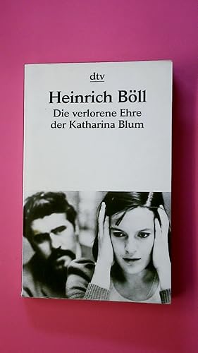 DIE VERLORENE EHRE DER KATHARINA BLUM ODER: WIE GEWALT ENTSTEHEN UND WOHIN SIE FÜHREN KANN. Erzäh...