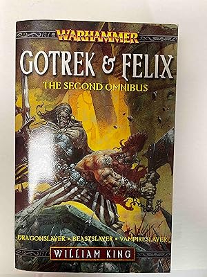 Gotrek & Felix: The Second Omnibus (Warhammer)