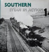 SOUTHERN STEAM IN ACTION 1