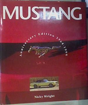 Bild des Verkufers fr Mustang Anniversary Edition 1964-1994 zum Verkauf von Almacen de los Libros Olvidados