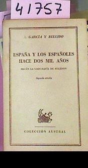 Seller image for Espaa Y Los Espaoles Hace Dos MIL Aos Segn La Geografa De Strabn for sale by Almacen de los Libros Olvidados