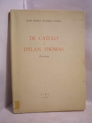 Bild des Verkufers fr De Catulo a Dylan Thomas ( Versiones ) zum Verkauf von Librera Antonio Azorn