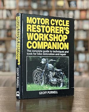 Seller image for Motorcycle Restorer's Workshop Companion: The Complete Guide to Techniques and Tools for Bike Restoration and Repair for sale by Queen City Books