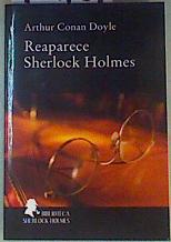 Bild des Verkufers fr Reaparece Sherlock Holmes zum Verkauf von Almacen de los Libros Olvidados