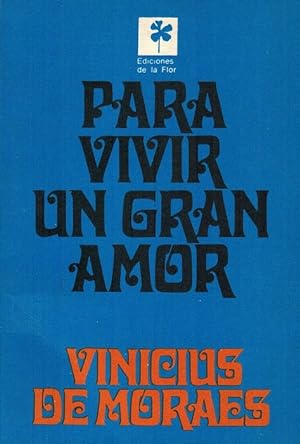 Seller image for Para vivir un gran amor. [Traduccin de Ren Palacios More y Mario Trejo]. for sale by La Librera, Iberoamerikan. Buchhandlung