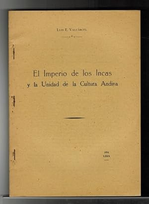 Imagen del vendedor de Imperio de los Incas y la unidad de la cultura andina. [RAREZA!] a la venta por La Librera, Iberoamerikan. Buchhandlung