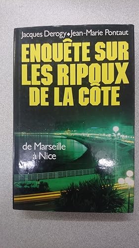 Seller image for Enqute sur les ripoux de la cte for sale by Dmons et Merveilles