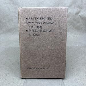 Letters from a Publisher 1911-1929 to D.H. Lawrence & Others