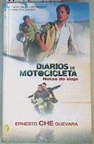 Imagen del vendedor de Diarios de motocicleta: notas de viaje a la venta por Almacen de los Libros Olvidados