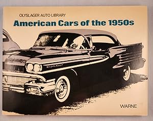 Imagen del vendedor de American Cars of the 1950s Olyslager Auto Library a la venta por WellRead Books A.B.A.A.