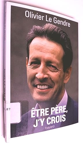 ÊTRE PÈRE, J'Y CROIS