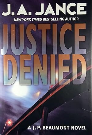 Seller image for Justice Denied: A J. P. Beaumont Novel for sale by Kayleighbug Books, IOBA