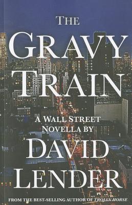 Bild des Verkufers fr Lender, D: The Gravy Train zum Verkauf von moluna