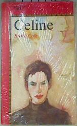 Image du vendeur pour Celine mis en vente par Almacen de los Libros Olvidados
