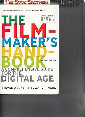 Seller image for The Filmmaker's Handbook: A Comprehensive Guide for the Digital Age: Fourth Edition for sale by THE BOOK BROTHERS