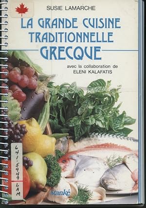 Seller image for La Grande cuisine traditionnelle grecque for sale by Librairie Le Nord