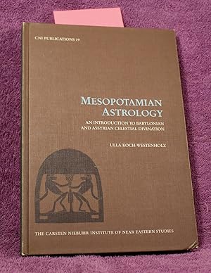 Mesopotamian Astrology: An Introduction to Babylonian & Assyrian Celestial Divination, Cni 19 (Cn...