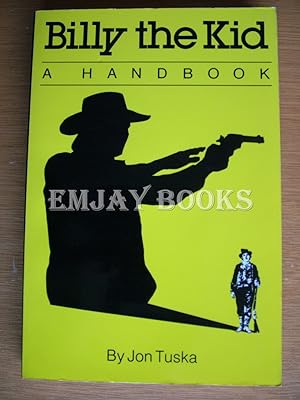 Billy the Kid. A Handbook.