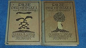 Die Pilze unserer Heimat.( 2 Bände) 1. Band: Blätterpilze (Agaricaceae). 2. Band: Löcherpilze (Po...