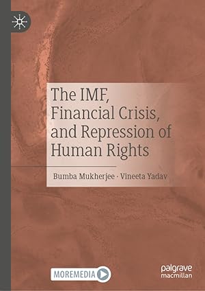 Bild des Verkufers fr The IMF, Financial Crisis, and Repression of Human Rights zum Verkauf von moluna