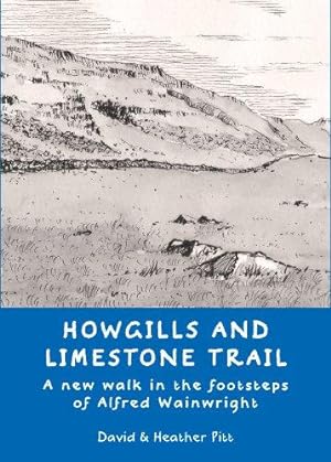 Bild des Verkufers fr Howgills and Limestone Trail: A new walk in the footsteps of Alfred Wainwright zum Verkauf von WeBuyBooks