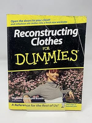 Reconstructing Clothes For Dummies (For Dummies Series)