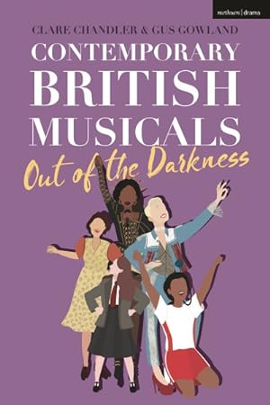 Immagine del venditore per Contemporary British Musicals : Out of the Darkness venduto da GreatBookPrices