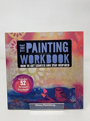 Painting Workbook: How to Get Started and Stay Inspired