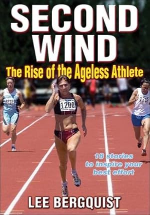 Immagine del venditore per Second Wind: The Rise of the Ageless Athlete venduto da WeBuyBooks