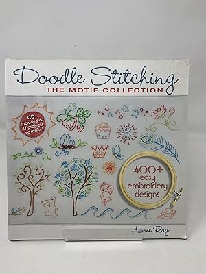 Doodle Stitching: The Motif Collection: 400+ Easy Embroidery Designs