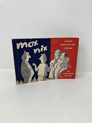 Seller image for Mox Nix: Cartoons about Your Tour in in Europe for sale by Southampton Books