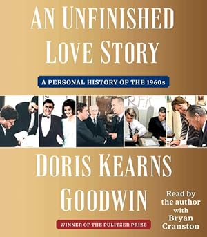 Imagen del vendedor de Unfinished Love Story : A Personal History of the 1960s a la venta por GreatBookPrices