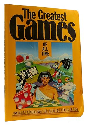 Seller image for THE GREATEST GAMES OF ALL TIME for sale by Rare Book Cellar