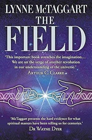 Bild des Verkufers fr The Field: The Quest for the Secret Force of the Universe: xxv zum Verkauf von WeBuyBooks