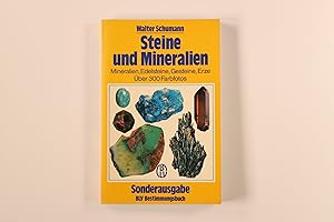 Bild des Verkufers fr STEINE UND MINERALIEN. Mineralien, Edelsteine, Gesteine, Erze zum Verkauf von INFINIBU KG