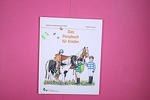 Immagine del venditore per DAS PONYBUCH FR KINDER. venduto da Butterfly Books GmbH & Co. KG