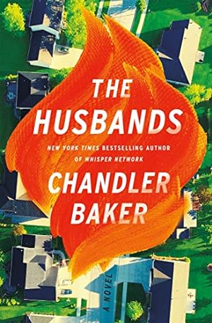 Seller image for The Husbands: An utterly addictive page-turner from the New York Times and Reese Witherspoon Book Club bestselling author for sale by WeBuyBooks 2