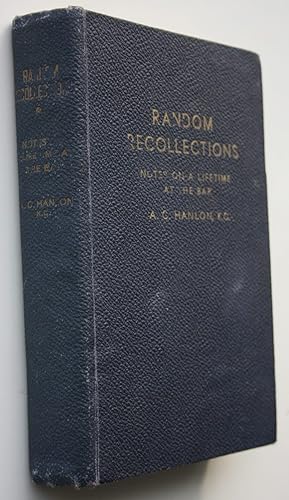 Random Recollections: Notes on a Lifetime at the Bar. 1939 1st Ed.