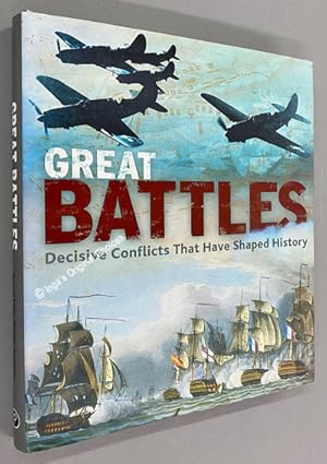 Seller image for Great Battles: Decisive Conflicts That Have Shaped History for sale by Inga's Original Choices
