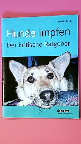 HUNDE IMPFEN. der kritische Ratgeber