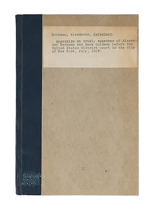 Seller image for Anarchism on Trial: Speeches of Alexander Berkman and Emma Goldman. for sale by The Lawbook Exchange, Ltd., ABAA  ILAB