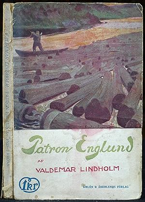 Seller image for Patron Englund. Ett blad ur den norrlndska skogsskflingens historia for sale by Gurra's Books