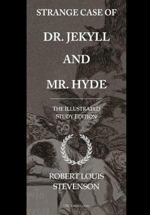 Image du vendeur pour Strange Case of Dr. Jekyll and Mr. Hyde: GCSE English Illustrated Student Edition with wide annotation friendly margins mis en vente par WeBuyBooks 2