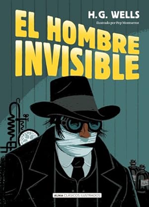 Imagen del vendedor de El hombre invisible/ The invisible man -Language: spanish a la venta por GreatBookPrices