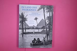 Imagen del vendedor de IM LAND DER PHARAONEN. gypten in historischen Fotos a la venta por Butterfly Books GmbH & Co. KG