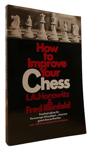 Seller image for HOW TO IMPROVE YOUR CHESS for sale by Rare Book Cellar