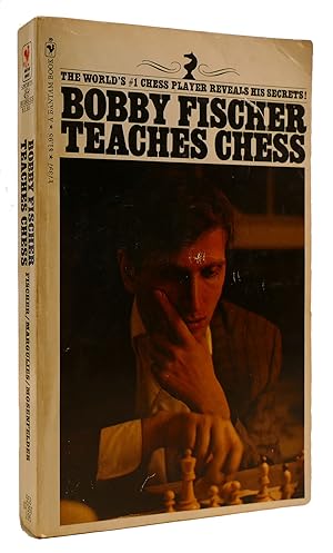 Seller image for BOBBY FISCHER TEACHES CHESS for sale by Rare Book Cellar